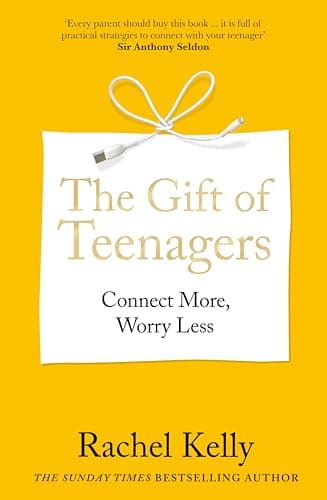 The Gift of Teenagers: Connect More, Worry Less